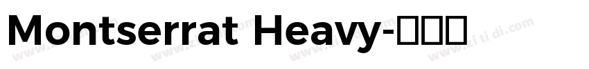 Montserrat Heavy字体转换